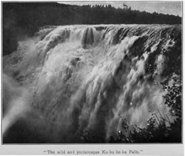 'The wild and picturesque Ka-Ka-Be-Ka Falls.'